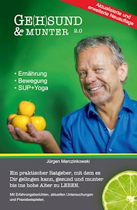 Ge(h)sund und Munter 2.0 - Jürgen Marczinkowski - ebook