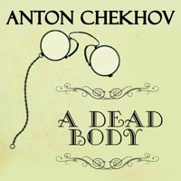 A Dead Body - Anton Chekhov - audiobook