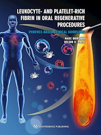 Leukocyte- and Platelet-Rich Fibrin in Oral Regenerative Procedures - Marc Quirynen - ebook