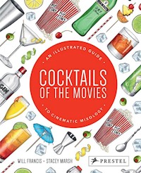 Cocktails of the Movies - Francis Will, Marsh Stacey - książka