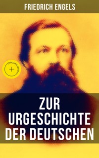 Friedrich Engels: Zur Urgeschichte der Deutschen - Engels Friedrich - ebook