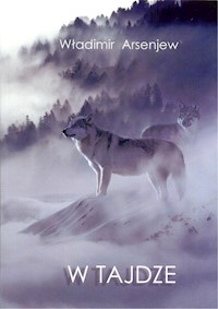 W Tajdze - Arsenjew Władim - książka