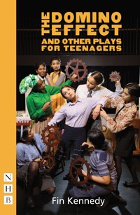 The Domino Effect and other plays for teenagers - Fin Kennedy - ebook