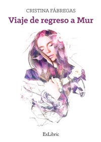 Viaje de regreso a Mur - Cristina Fábregas - ebook