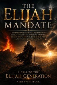 The Elijah Mandate - Asher Whitlock - ebook