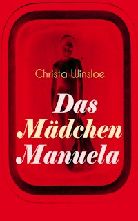 Das Mädchen Manuela - Christa Winsloe - ebook