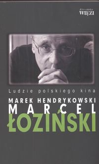 Marcel Łoziński - Hendrykowski Marek - książka