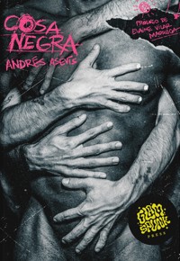 Cosa negra - Andrés Asevís - ebook