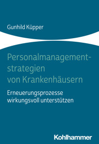 Personalmanagementstrategien von Krankenhäusern - Gunhild Küpper - ebook