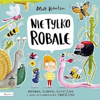 Nie tylko ROBALE - Robertson Matt - książka