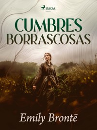 Cumbres Borrascosas - Emily Brontë - ebook