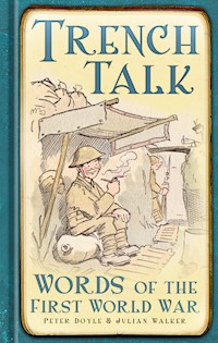 Trench Talk - Doyle Peter - ebook