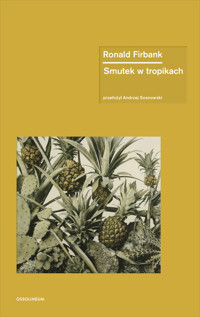 Smutek w tropikach - Firbank Ronald - książka