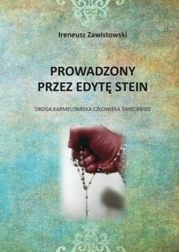 Prowadzony przez Edytę Stein - Zawistowski Ireneusz - książka