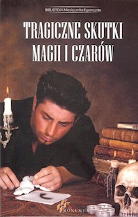 Tragiczne skutki magii i czarów -  - książka