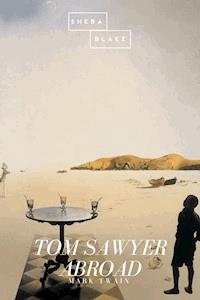 Tom Sawyer Abroad - Mark Twain - ebook