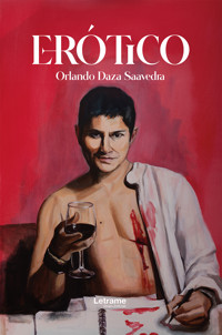 Erótico - Orlando Daza Saavedra - ebook
