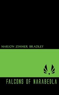Falcons of Narabedla - Marion Zimmer Bradley - ebook