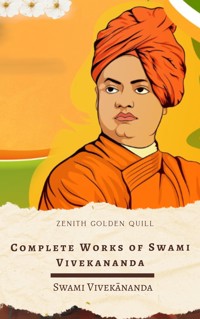 The Complete Works of Swami Vivekananda - Swâmi Vivekânanda - ebook