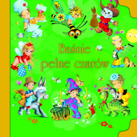 Baśnie pełne czarów - zbiorowa praca - książka