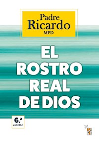 El rostro real de Dios - Ricardo L. Mártensen - ebook
