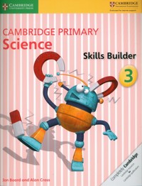 Cambridge Primary Science Skills Builder 3 - Board Jon, Cross Alan - książka
