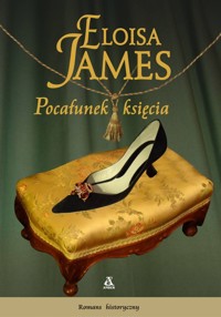 Pocałunek księcia - Eloisa James - ebook