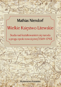 Wielkie Księstwo Litewskie - Niendorf Mathias - książka