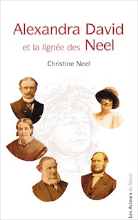 Alexandra David et la lignée des Neel - Christine Neel - ebook