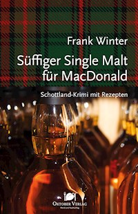 Süffiger Single Malt für MacDonald - Frank Winter - ebook