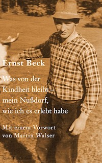 Was von der Kindheit bleibt - mein Nußdorf, wie ich es erlebt habe - Ernst Beck - ebook