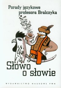 Słowo o słowie - Jerzy Bralczyk - książka