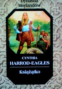 Dynastia Morlandów (3). Książątko - Cynthia Harrod-Eagles - ebook