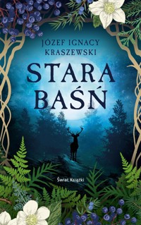 Stara baśń (edycja kolekcjonerska) - Józef Ignacy Kraszewski - książka