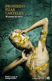 Prohibido fijar carteles. 30 poetas sin tierra - Eduardo Milán - ebook