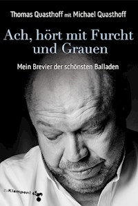 Ach, hört mit Furcht und Grauen - Thomas Quasthoff - ebook