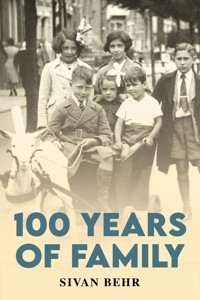 100 Years of Family - Sivan Behr - ebook