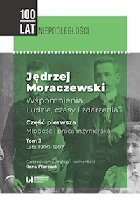 Jędrzej Moraczewski Wspomnienia Ludzie, czasy i zdarzenia -  - książka
