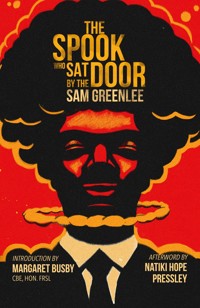 The Spook Who Sat By The Door: The first Black man in the CIA (2024) - Sam Greenlee - ebook