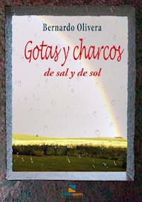 Gotas y charcos de sal y de sol - Bernardo Olivera - ebook