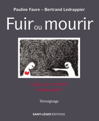 Fuir ou mourir - Pauline Faure - ebook