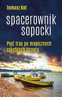 Spacerownik sopocki - Tomasz Kot - książka