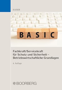 Fachkraft/Servicekraft für Schutz und Sicherheit - Betriebswirtschaftliche Grundlagen - Dieter Kaiser - ebook