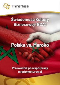 Świadomość Kultury Biznesowej (BCA) Polska vs. Maroko Przewodnik po współpracy międzykulturowej - Małgorzata Grudzińska, Nowakowski Michał - ebook
