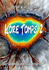 Kore Tomps 2 - Peter Rupprecht - ebook