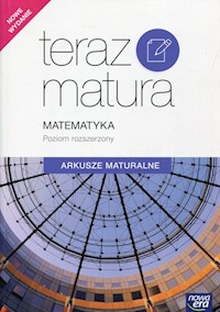 Teraz matura Matematyka Arkusze maturalne Poziom rozszerzony -  - książka