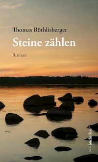 Steine zählen - Röthlisberger Thomas - ebook