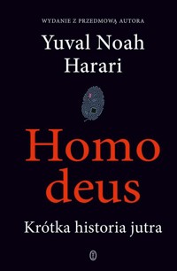 Homo deus - Yuval Noah Harari - książka