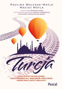 Turcja - Walczak-Matla Paulina, Matla Maciej - książka