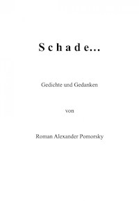 Schade... - Roman Alexander Pomorsky - ebook